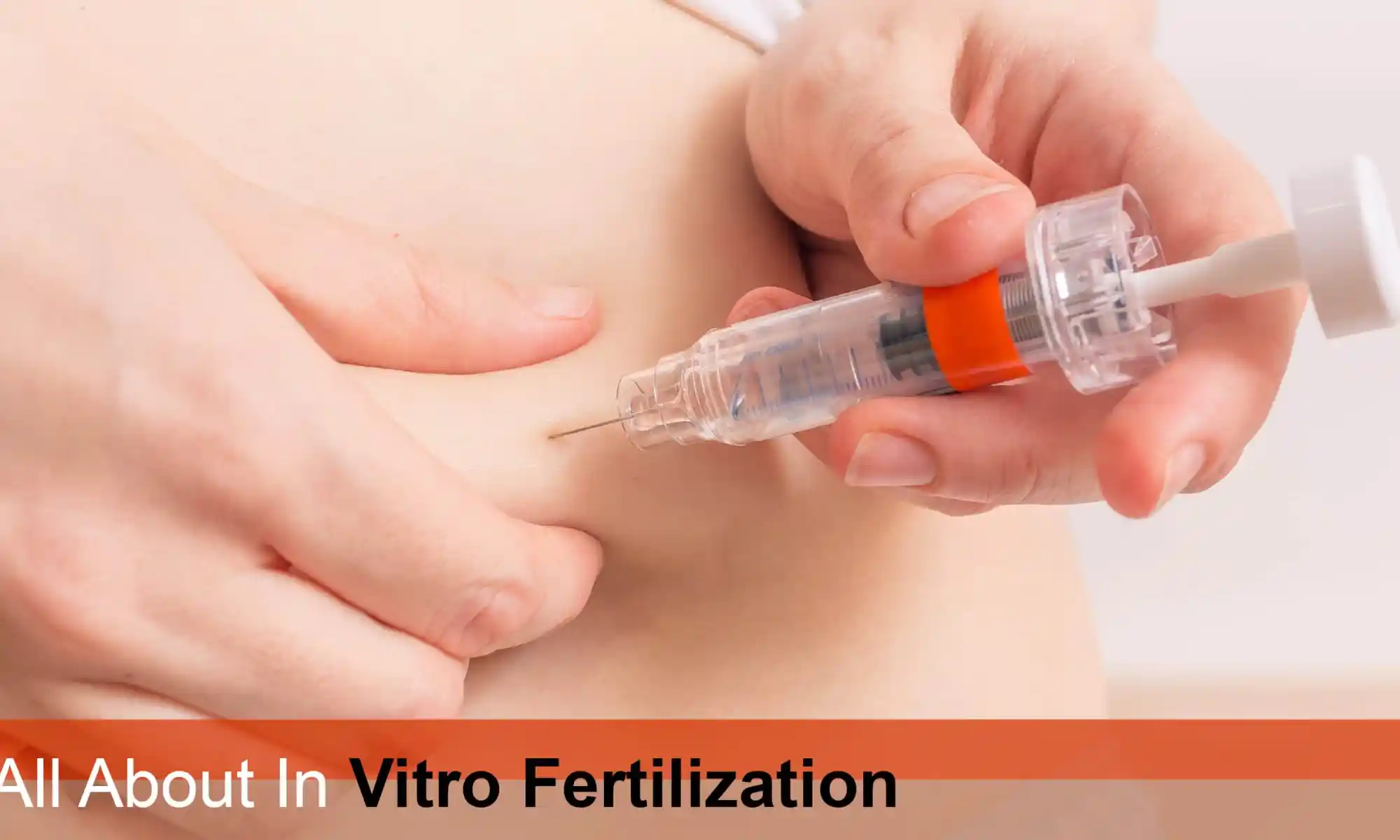 All About In Vitro Fertilization